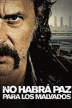 Cartel de No habrá paz para los malvados